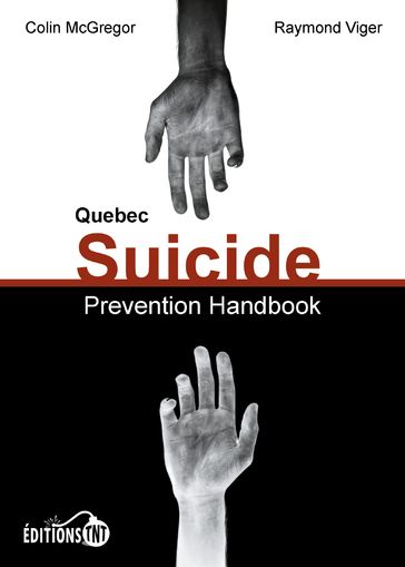 Quebec Suicide Prevention Handbook - Colin McGregor - Raymond Viger