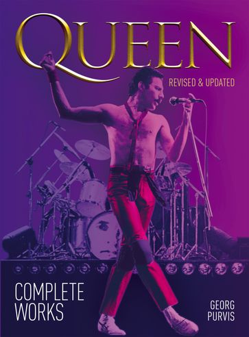 Queen: Complete Works - Georg Purvis