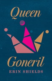 Queen Goneril