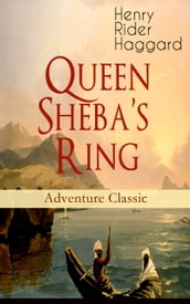Queen Sheba s Ring (Adventure Classic)