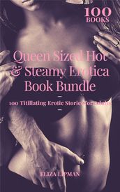 Queen Sized Hot & Steamy Erotica Book Bundle