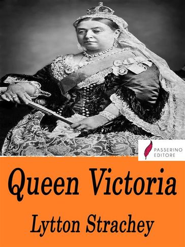 Queen Victoria - Lytton Strachey