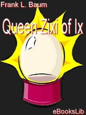 Queen Zixi of Ix