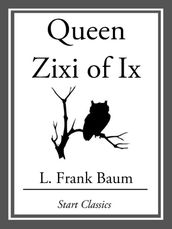 Queen Zixi of Ix