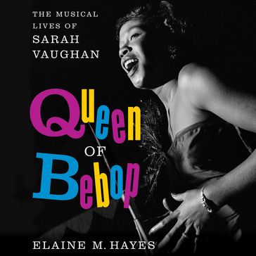 Queen of Bebop - Elaine M. Hayes