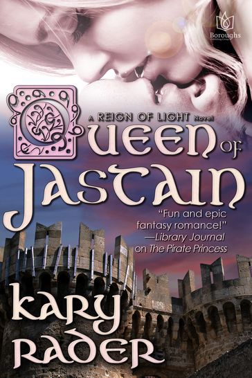 Queen of Jastain - Kary Rader