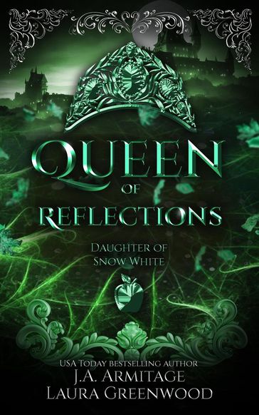 Queen of Reflections - J.A.Armitage - Laura Greenwood