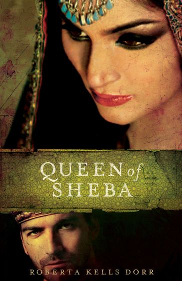 Queen of Sheba - Roberta Kells Dorr