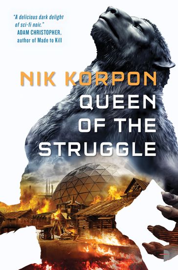 Queen of the Struggle - Nik Korpon