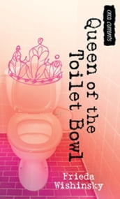 Queen of the Toilet Bowl