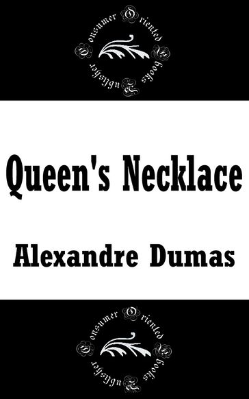 Queen's Necklace - Alexandre Dumas