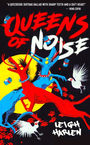 Queens of Noise - Leigh Harlen