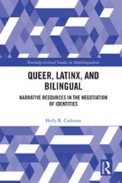 Queer, Latinx, and Bilingual