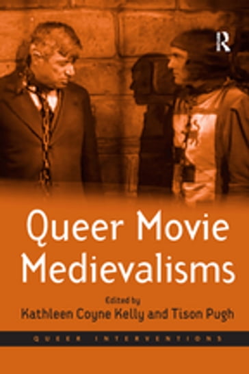 Queer Movie Medievalisms - Tison Pugh