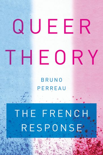 Queer Theory - Bruno Perreau