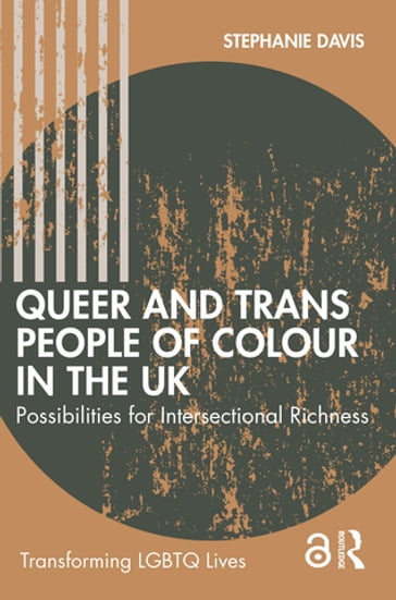 Queer and Trans People of Colour in the UK - Stephanie Davis
