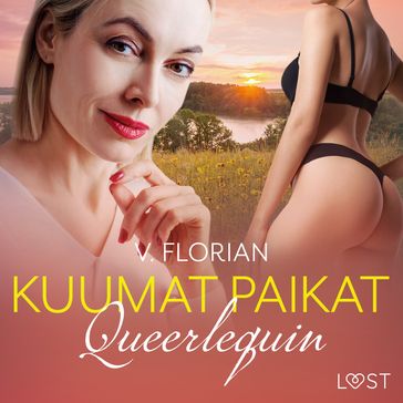 Queerlequin: Kuumat paikat - eroottinen novelli - V. Florian