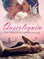 Queerlequin: Una colección de historias eróticas