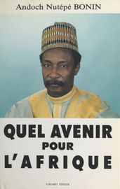 Quel avenir pour l Afrique