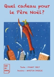 Quel cadeau pour le Père Noël ?