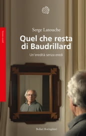 Quel che resta di Baudrillard