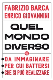 Quel mondo diverso