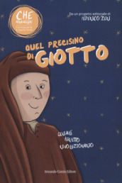 Quel precisino di Giotto