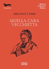 Quella cara vecchietta