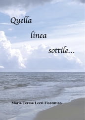 Quella linea sottile...