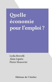 Quelle économie pour l emploi ?