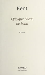 Quelque chose de beau