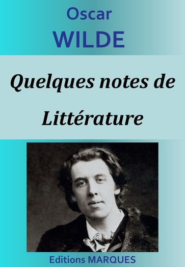Quelques notes de Littérature - Wilde Oscar