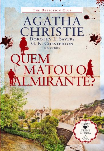 Quem Matou o Almirante? - Agatha Christie - C. K. Chesterton