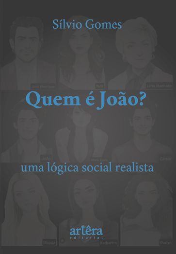Quem é João? Uma Lógica Social Realista - Sílvio Gomes