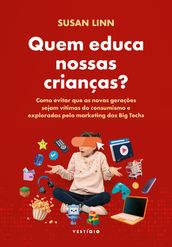 Quem educa nossas crianças?