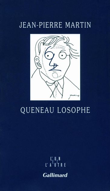 Queneau losophe - Jean-Pierre Martin