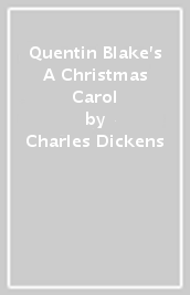 Quentin Blake s A Christmas Carol
