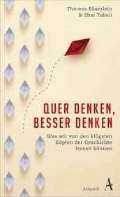 Quer denken, besser denken