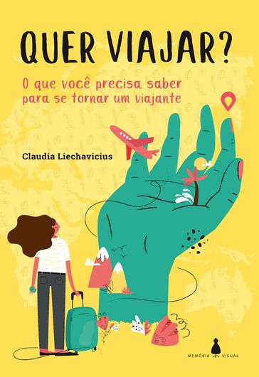 Quer viajar? - Claudia Liechavicius