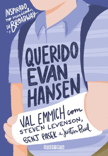 Querido Evan Hansen - Val Emmich - Steven Levenson - Benj Pasek - Justin Paul