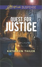 Quest For Justice (Mills & Boon Love Inspired Suspense)