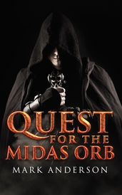 Quest For The Midas Orb