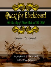 Quest for Blackbeard: The True Story of Edward Thache and His World