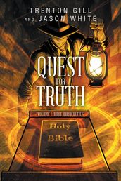 Quest for Truth: Volume I