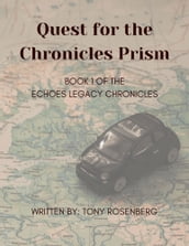 Quest for the Chronicles Prism