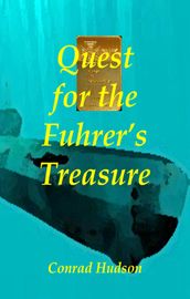 Quest for the Führer s Treasure