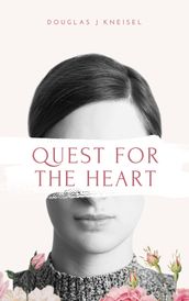 Quest for the Heart
