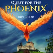 Quest for the Phoenix