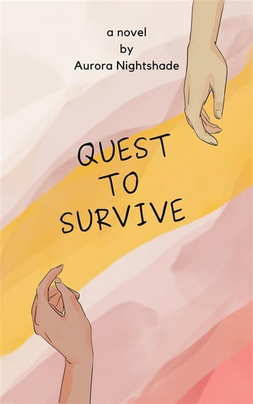 Quest to Survive - Aurora Nightshade