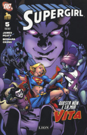 Questa non è la mia vita. Supergirl. 5.